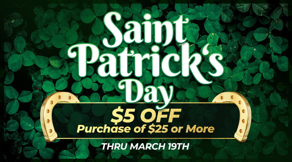 Spend $25 Get $5 OFF for Saint Patrick's Day!