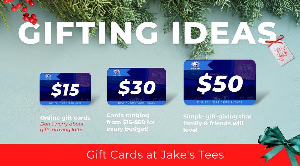 Digital Gift Cards at Jake's Tees