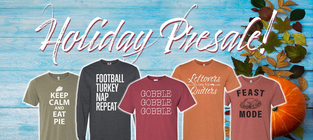 Thanksgiving Apparel Presale